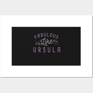 Fabulous like Ursula Posters and Art